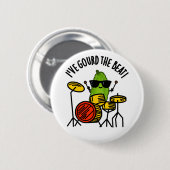 Ich habe den Beat Funny Drummer Veggie Pun gegosse Button (Vorne & Hinten)