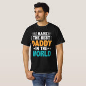 Ich habe den besten Daddy der Weltmänner T-Shirt (Vorne ganz)