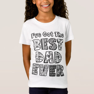 Ich habe den besten Vater, der überhaupt T-Shirt