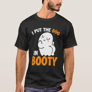 Ich habe den Boo in Booty Halloween-Geist Grusel-K T-Shirt
