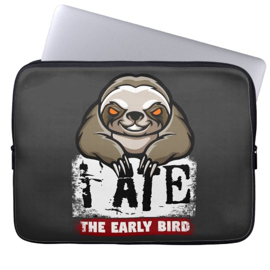 Ich habe den frühen Vogel gegessen. Grumpiger Faul Laptopschutzhülle (Vorderseite)