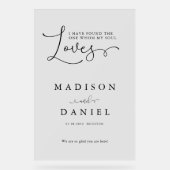 Ich habe den gefunden, den mein Soul Liebe! Script Acrylschild (Vorderseite)