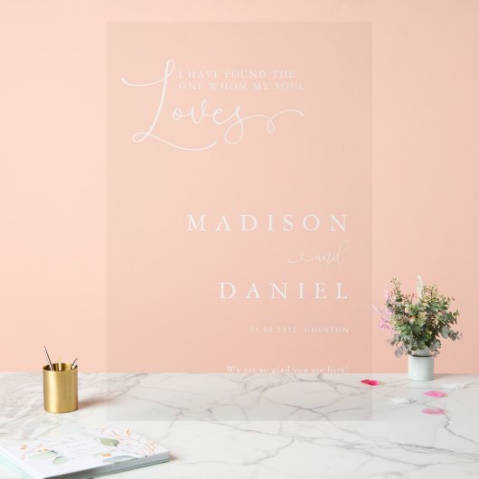 Ich habe den gefunden, den mein Soul Liebe! Script Acrylschild (Hochzeit)