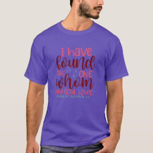 Ich habe den gefunden, von dem mein Soul so Liebe  T-Shirt