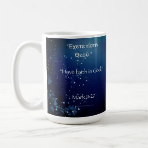 Ich habe den Glauben an Gott Kaffeetasse