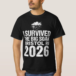 Ich habe den großen Regen Bristol RI 2026 Funny He T-Shirt