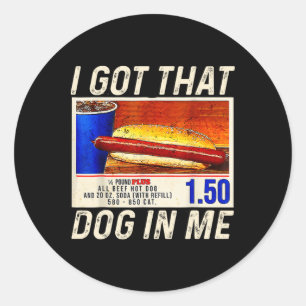 Ich Habe Den Hund In Mir Lustige Hotdogs Combo 4. Runder Aufkleber