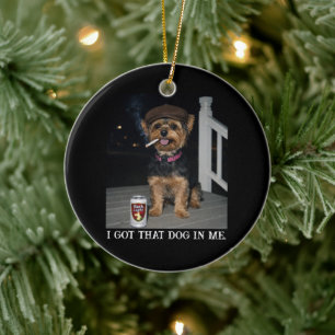 Ich Habe Den Hund In Mir, Lustige Yorkie-Persönlic Keramik Ornament