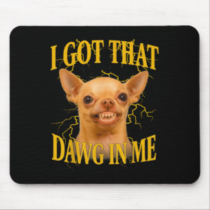 Ich Habe Den Hund In Mir Lustiger Hund Bootleg Lus Mousepad
