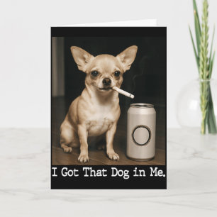 Ich Habe Den Hund In Mir Lustiger Hund Chihuahua F Karte