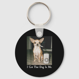 Ich Habe Den Hund In Mir Lustiger Hund Chihuahua L Schlüsselanhänger