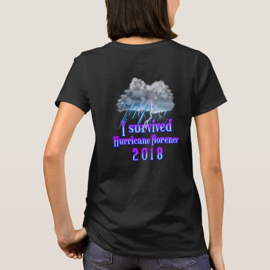 Ich habe den Hurrikan Florenz überlebt T-Shirt (Rückseite)
