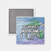 Ich habe den Hurrikan Irma überlebt Magnet (Vorderseite/Rückseite)