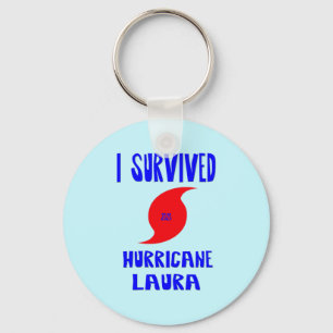 Ich habe den Hurrikan Laura überlebt Schlüsselanhänger