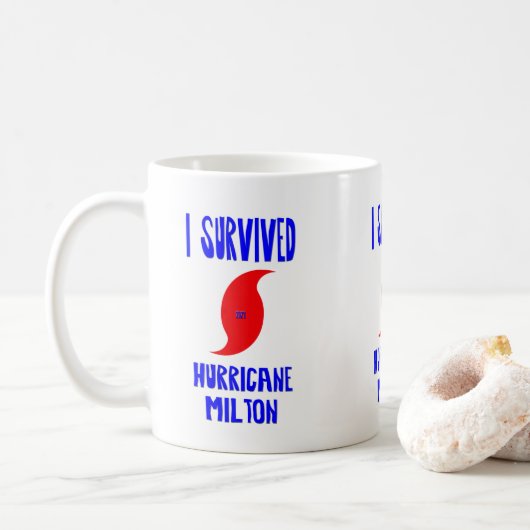Ich habe den Hurrikan Milton überlebt Kaffeetasse (Mit Donut)