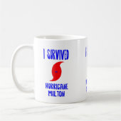 Ich habe den Hurrikan Milton überlebt Kaffeetasse (Links)