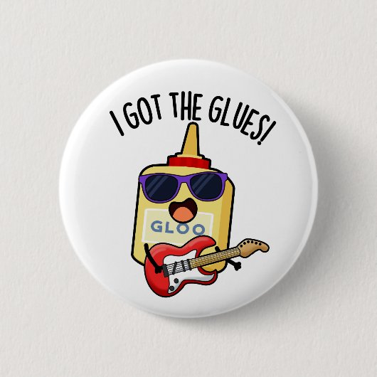 Ich Habe Den Kleber Lustiger Blues-Wortwitz Button (Vorderseite)