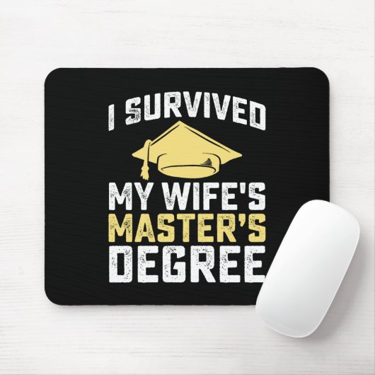Ich habe den Master-Abschluss-Abschluss meiner Ehe Mousepad (Mit Mouse)