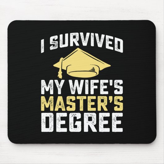 Ich habe den Master-Abschluss-Abschluss meiner Ehe Mousepad (Vorne)