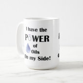 Ich habe den Power der Öle auf meiner Seite! Kaffeetasse (Vorderseite Links)