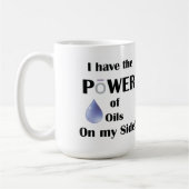 Ich habe den Power der Öle auf meiner Seite! Kaffeetasse (Links)