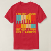 Ich habe den Schachspieler nie verloren T-Shirt (Design vorne)