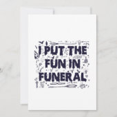 Ich habe den Spaß auf Beerdigung lustig Spooky Hal Einladung (Vorderseite)