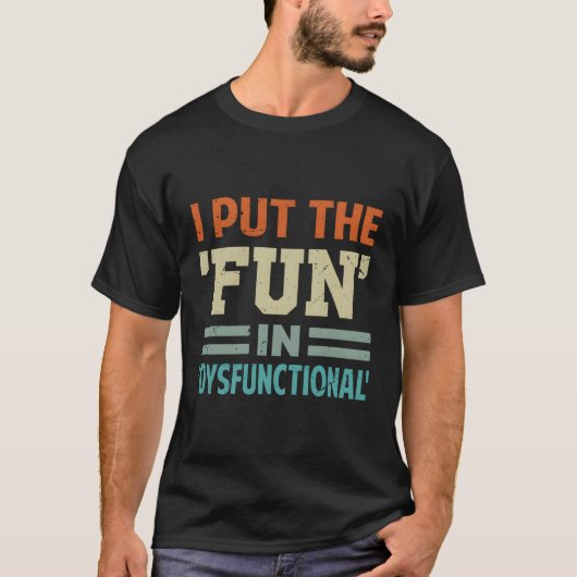 Ich habe den Spaß verspielt T-Shirt (Vorderseite)
