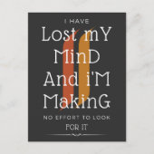 Ich habe den Verstand verloren und ich mache keine Postkarte (Vorderseite)