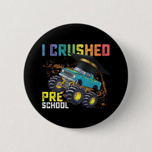 Ich habe den Vorschul-Monstertruck-Abschluss zerqu Button