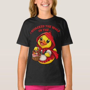 Ich habe den Wolf Little Red Riding Hood Ente quak T-Shirt