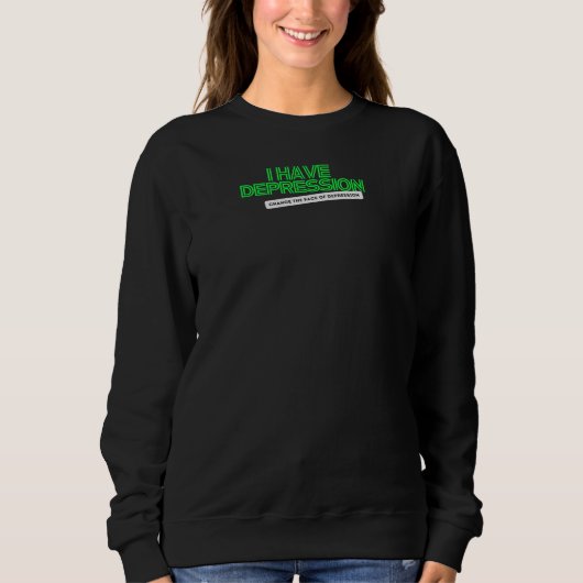 Ich habe Depression _ SP_CTFOD_Neon Green Sweatshirt (Vorderseite)