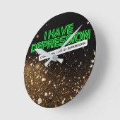 ICH HABE DEPRESSION_ Uhr (Winkel)