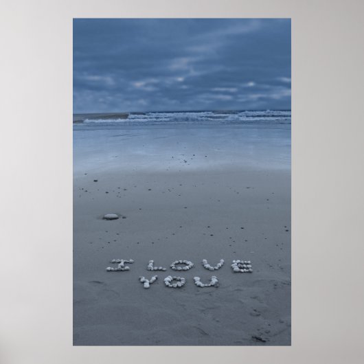Ich habe dich am Strand Liebe Poster (Vorne)