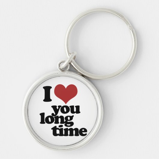 Ich habe dich lange Liebe Schlüsselanhänger (Vorne)