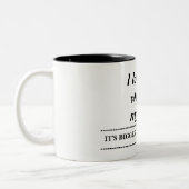 Ich habe dich mit meinem ganzen Hintern  Zweifarbige Tasse (Links)