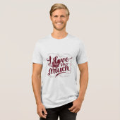 "Ich habe dich so sehr Liebe" Tri-Blend Shirt (Vorderseite voll)