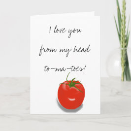 Ich habe dich von meiner Tomatenkarte Liebe Feiertagskarte