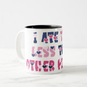 Ich habe dich weniger gegessen als andere Leute Zweifarbige Tasse (Vorderseite Links)