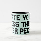 Ich habe dich weniger gegessen als andere Leute Zweifarbige Tasse (Mittel)