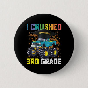 Ich habe die 3. Klasse Monster-Truck-Abschlussfeie Button