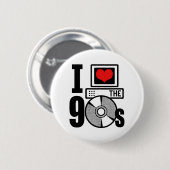 Ich habe die 90er Liebe Button (Vorne & Hinten)