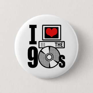 Ich habe die 90er Liebe Button