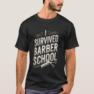 Ich habe die Barbier Schule überlebt, Barbier Fris T-Shirt