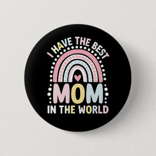 Ich habe die beste Mutter der Welt Boho Regenbogen Button