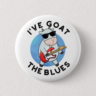 Ich habe die Blues Funny Animal Pun. Button