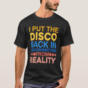 Ich habe die Disko wieder in eine Abkoppelung von T-Shirt
