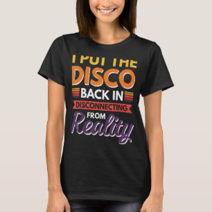 Ich habe die Disko wieder in eine Abkoppelung von  T-Shirt