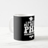 Ich habe die Doktorarbeit meiner Ehefrau überlebt Kaffeetasse (Vorderseite Links)