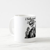 Ich habe die feste Absicht, eine Band zu starten Kaffeetasse (Vorderseite Links)